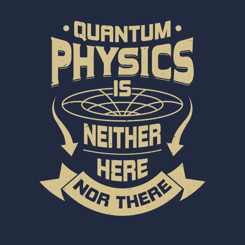 Quantenphysik Physik Physiker Geschenk