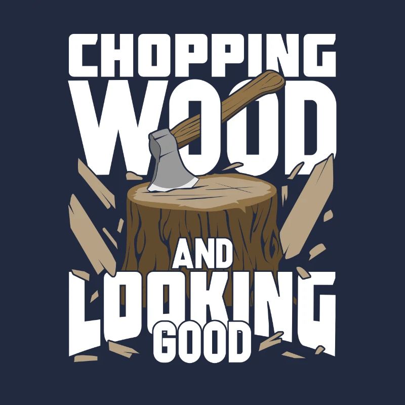 Holz Machen Hacken Axt Waldarbeiter Geschenk