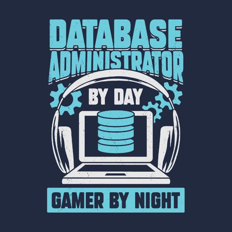 Database Administrator DBA Gaming Gamer Gift