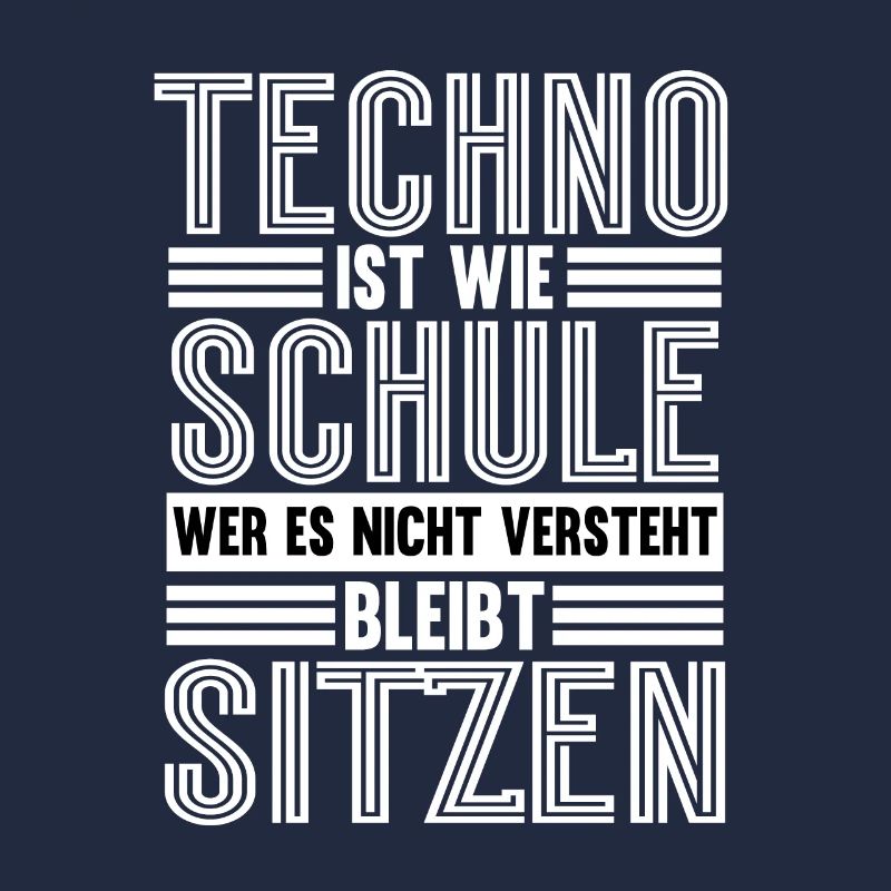 Techno Ist Wie Schule Techno