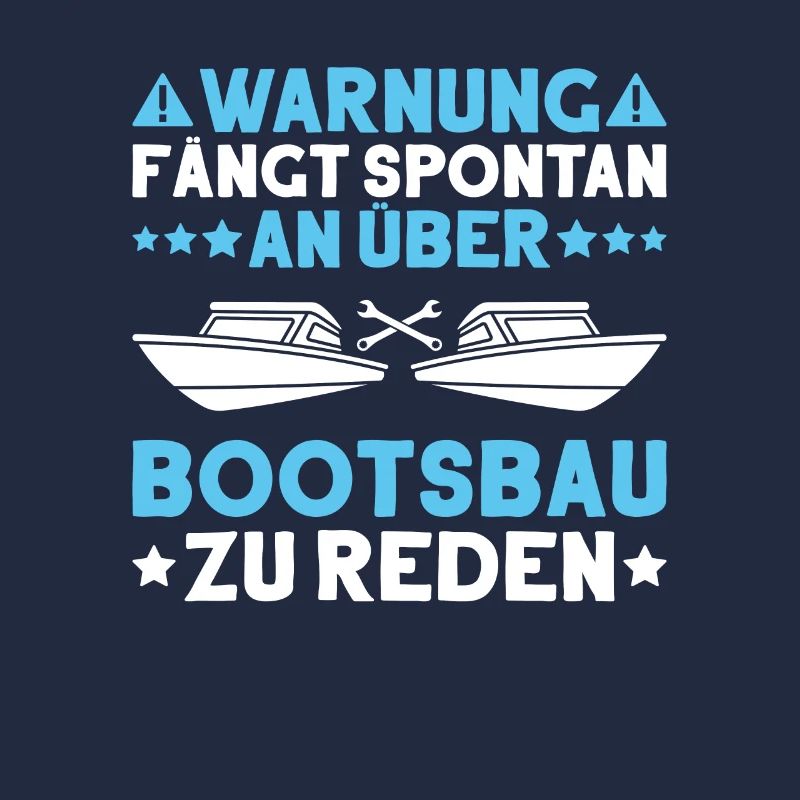 Bootsbauer Bootsbau Schiffbauer Schiffbau Boote