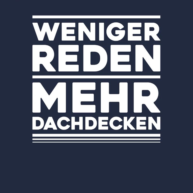 Dachdecker Dachdeckerei Dachdecken Roofer Roofing