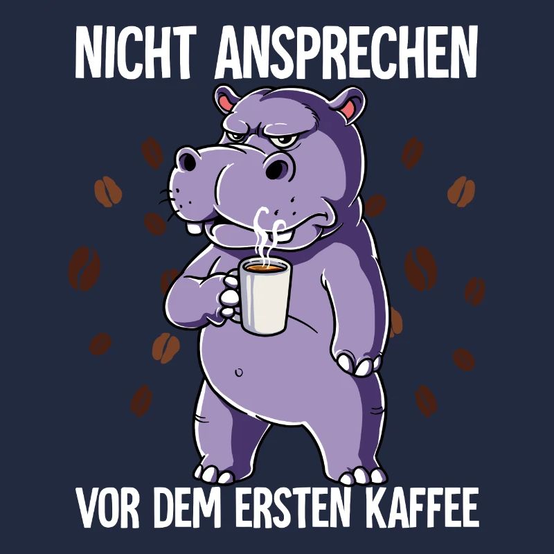 Nicht Ansprechen Vor Dem Ersten Kaffee Nilpferd