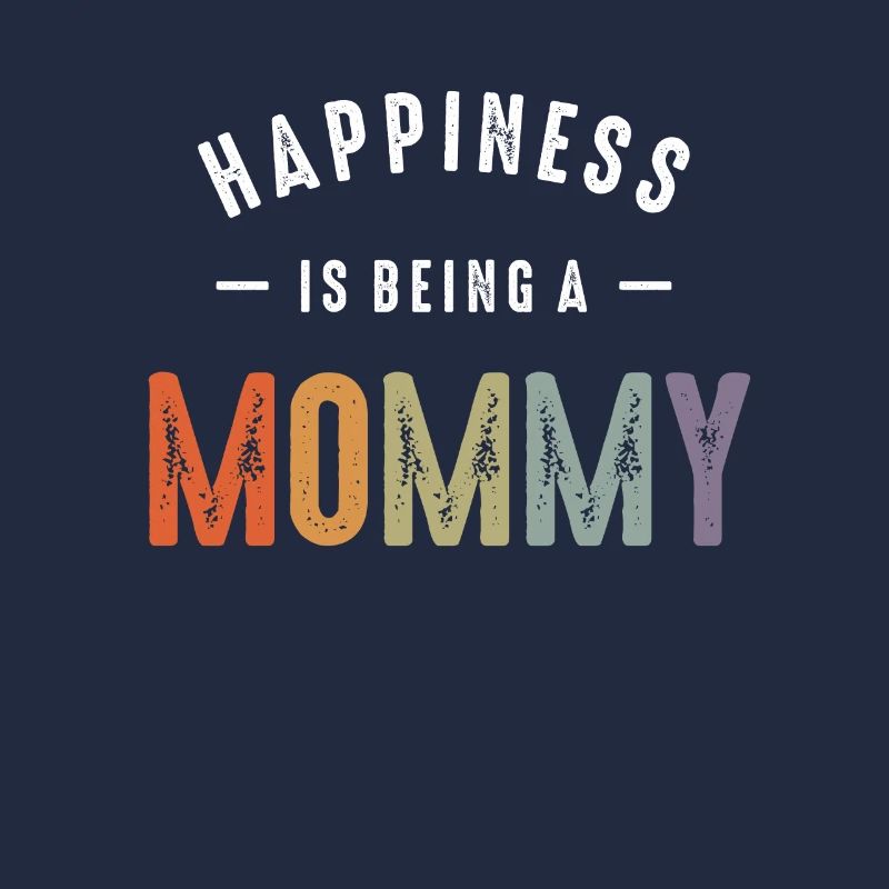 Glück ist, Mama zu sein - Mutter