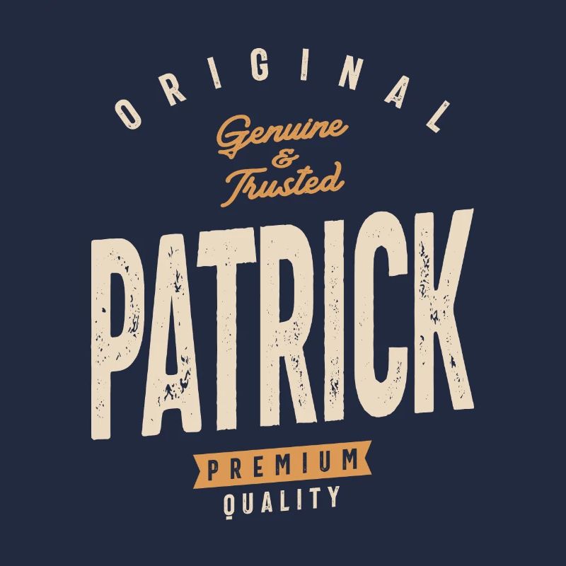 Patrick Personalized Name - Funny Patrick