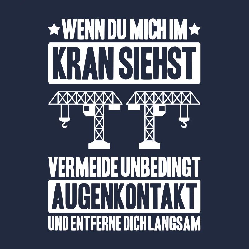 Kranführer Kranfahrer Kran Crane Operator