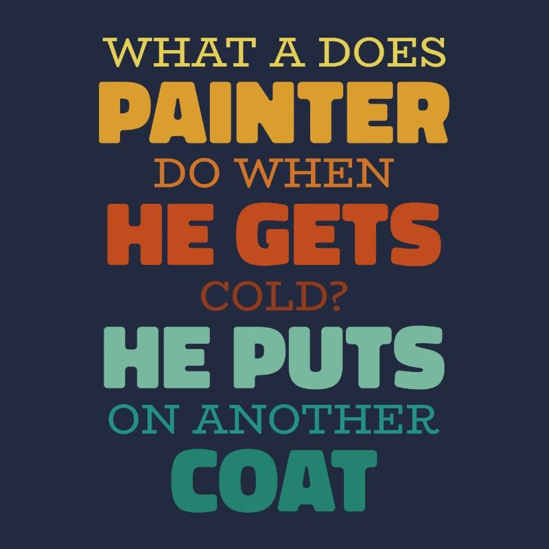 Painter Varnisher Funny
