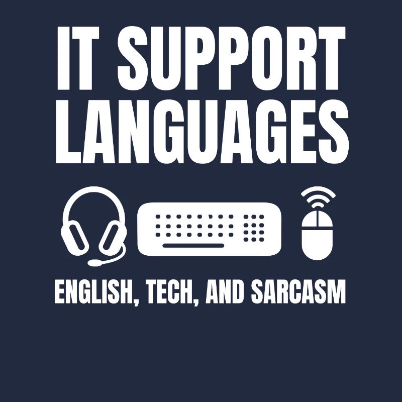 Tenue de support informatique sarcastique