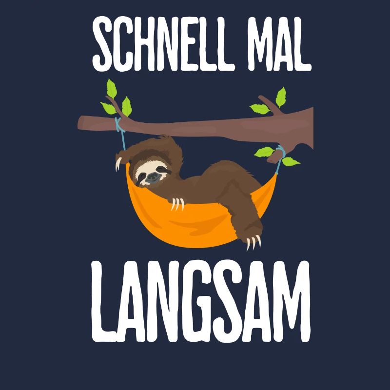 Schnell mal Langsam Langschläfer Faultier Geschenk