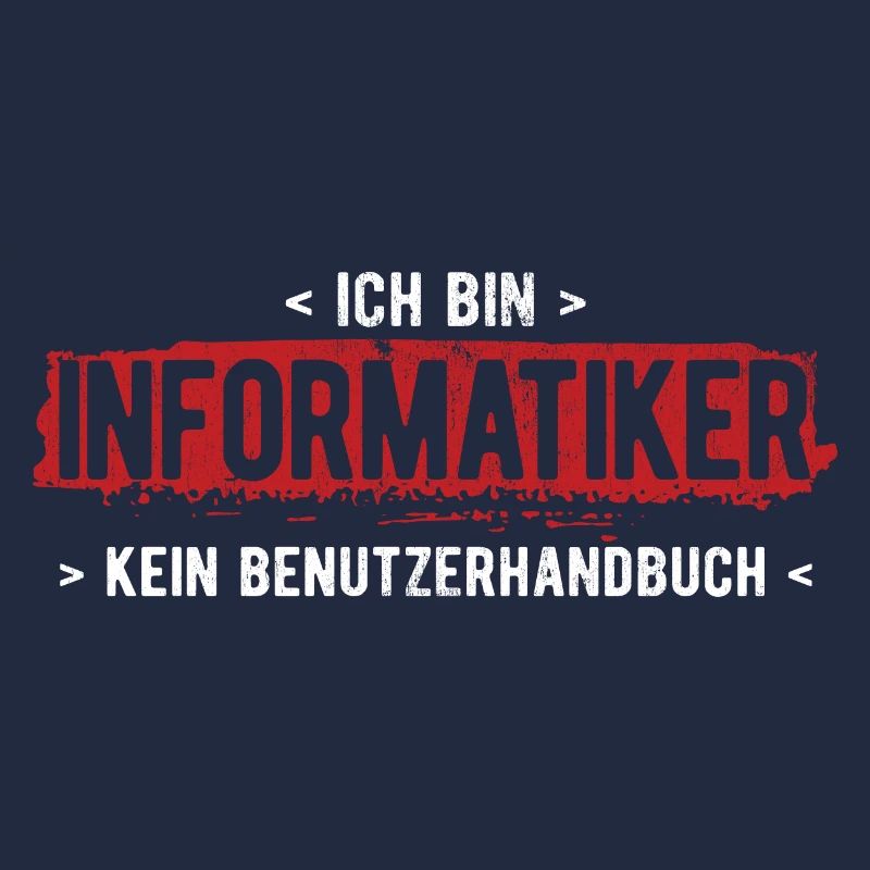 Bin Informatiker Kein Handbuch Computer Informatik