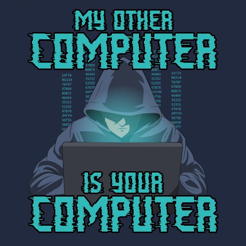 My Other Computer is Your Computer Funny Hacking