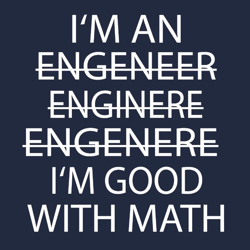 I’m An Engineer With Math