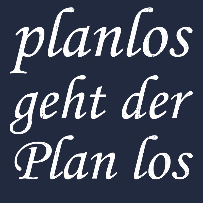 planlos geht der Plan los