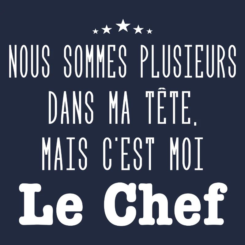 c'est moi le chef