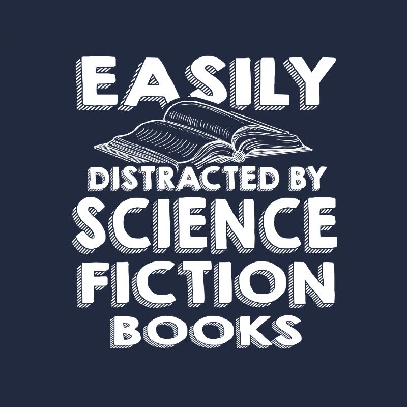 Science Fiction Reader Gift Easily Distracted by