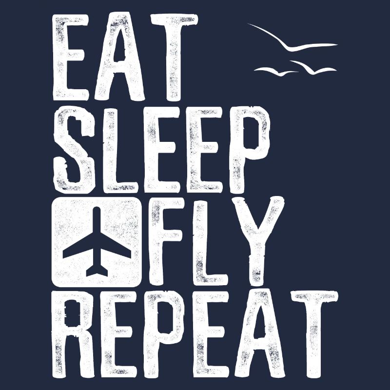 Eat Sleep Fly Repeat Pilot Gift