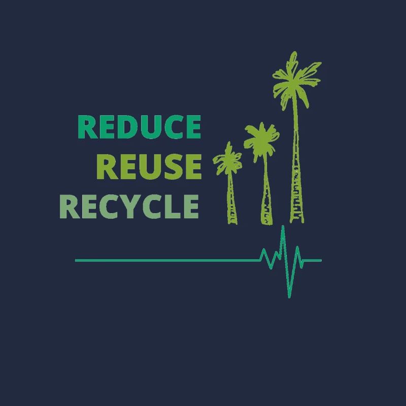 Environmentally friendly: Reduce, Reuse, Recycle.