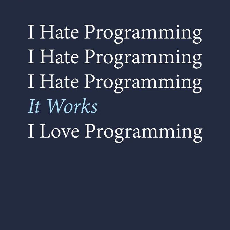 Je déteste le codage du programmeur de programmation