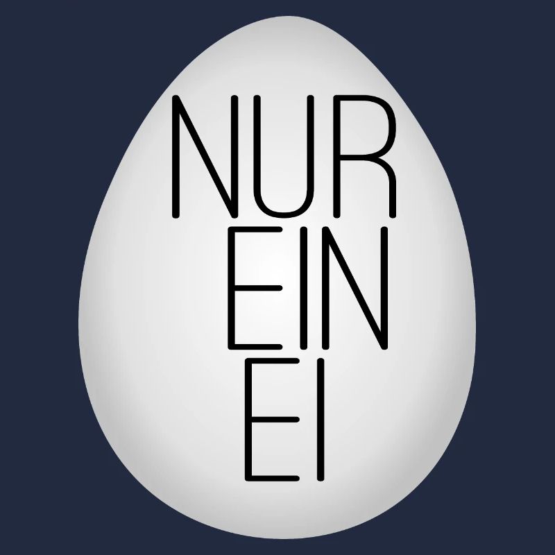 Nur ein Ei