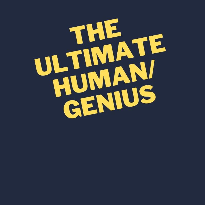 Ultimate Human / Genius