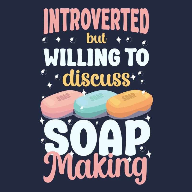 Soap Making Crafting Introverted