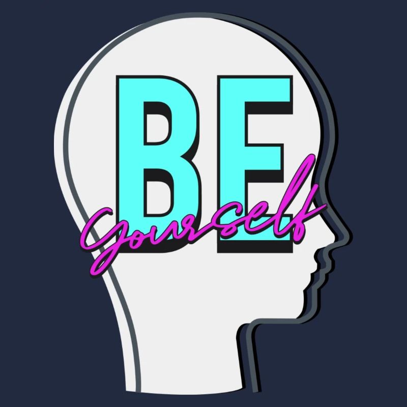 Be yourself