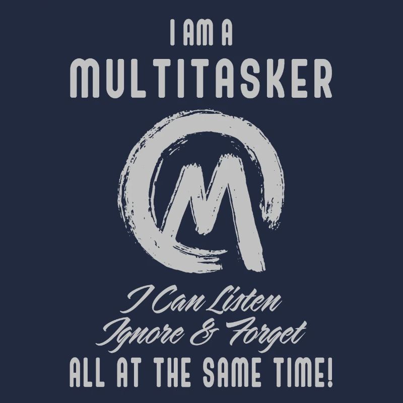 Ich bin ein Multitasker