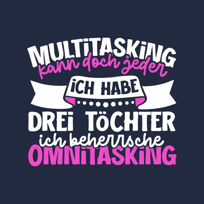 Multitasking kann jeder - Mutter und Töchter