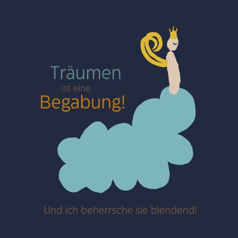 Träumen ist eine Begabung