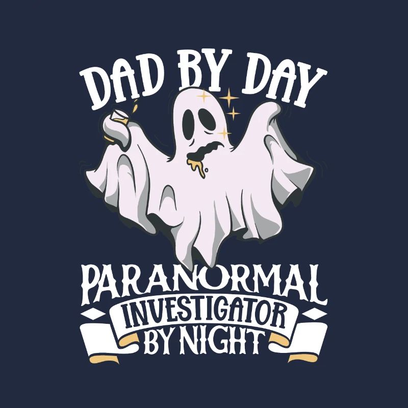 Dad is a ghost hunter