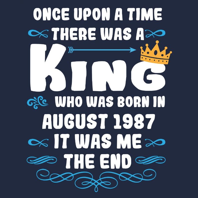 Es war einmal ein König. August 1987 Geburtstag