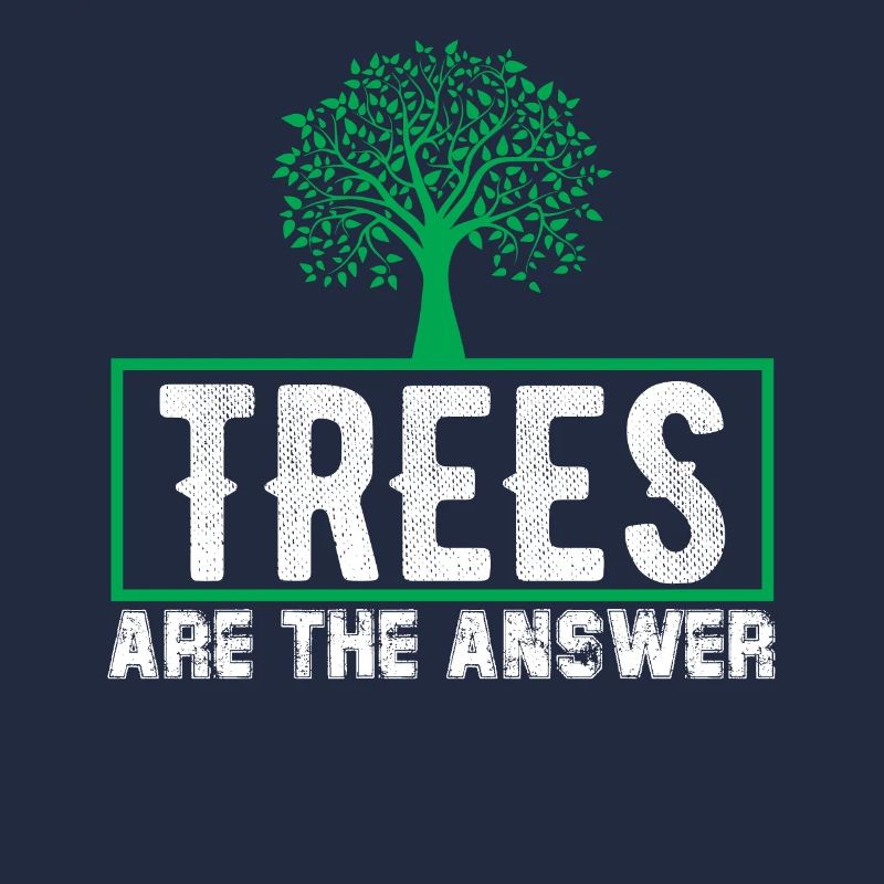 Trees Are The Answer! Nature Protection Design