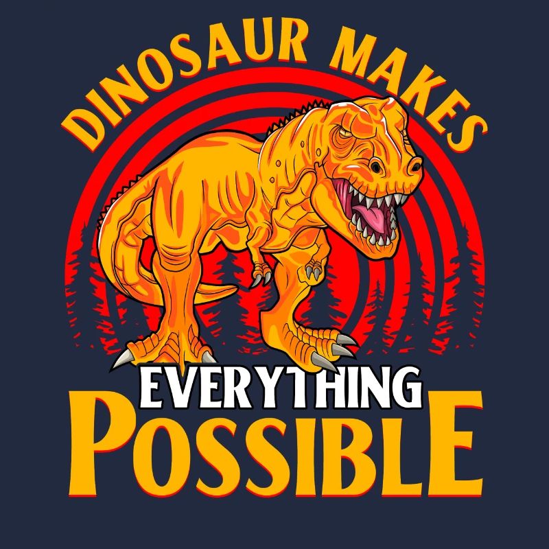 Dinosaur makes everything possible