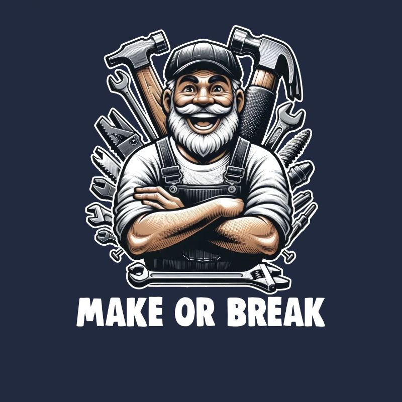 Handyman Dad Make Or Break DIY DIY DIY