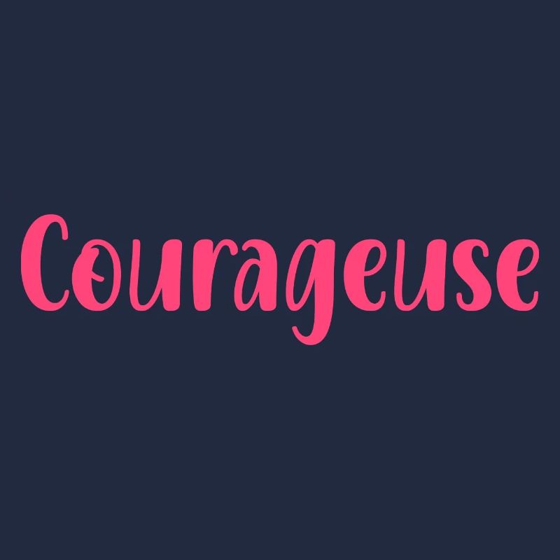 Courageuse