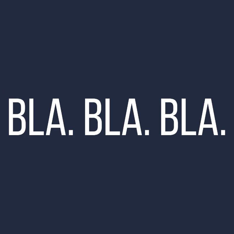bla bla bla