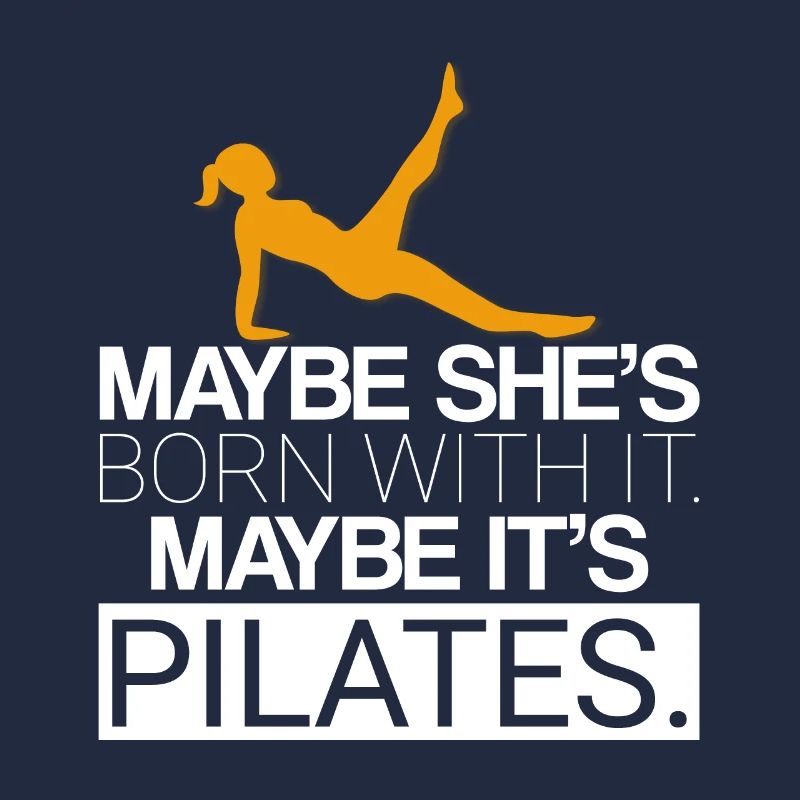 Maybe It's Pilates Workout Pilates Instructor Gift