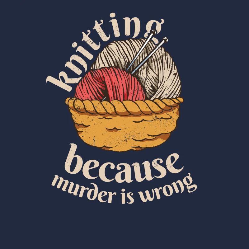 Knitting Because Murder Is Wrong Knitting