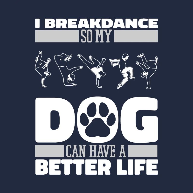 Breakdance Breakdancer Breakdancing Dog