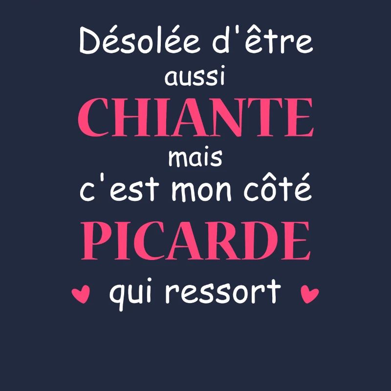 Chiante C'est mon côté Picarde