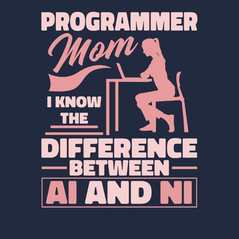 Développeur Coder Programmeur Mama
