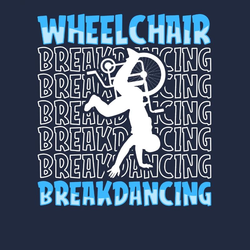 Breakdance Breakdancer Breakdancing Rollstuhl