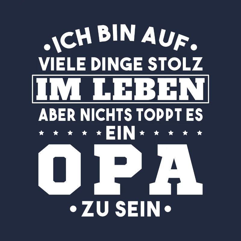ich bin stolz wie ein Opa