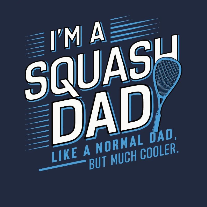 Ich bin ein Squash-Papa, nur viel cooler, Opa
