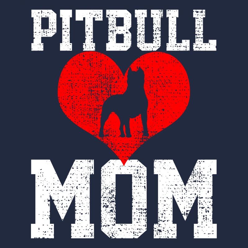 Pitbull Mom Love Mom Unique