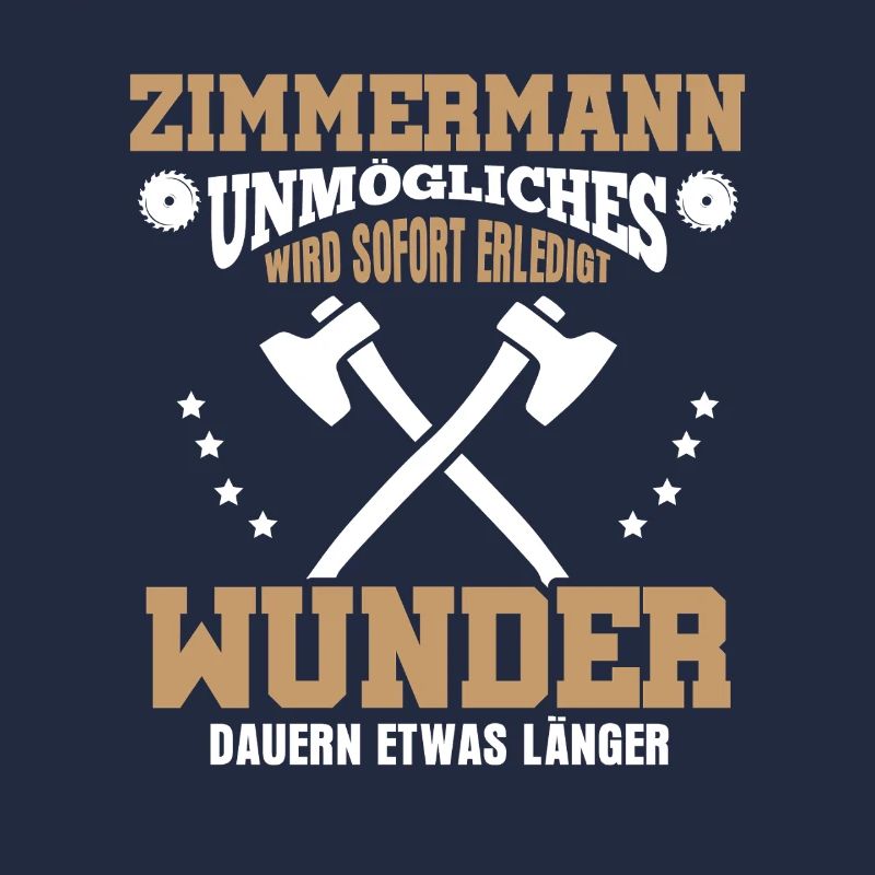 Zimmermann – Unmögliches wird sofort erledigt