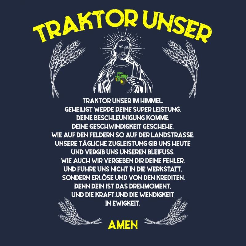 Traktor Unser Bauer Landwirt Spruch