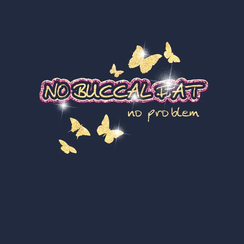 No Buccal Fat No Problem