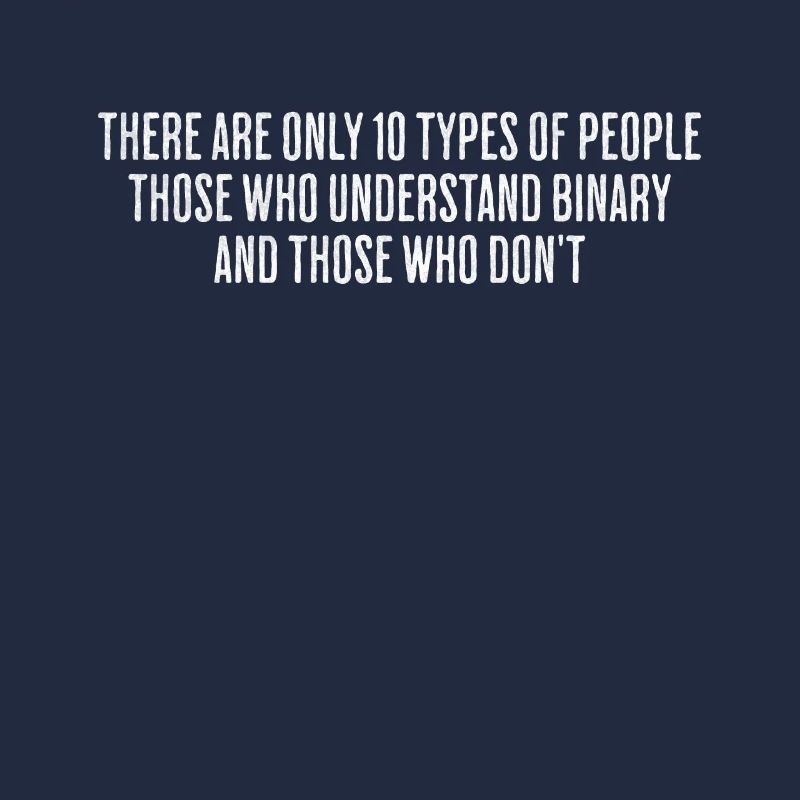 Binary Understanding Design - Perfekt Für