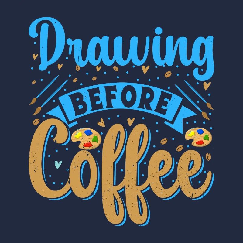 Cool Artist Drawing Before Coffee Painter Gift